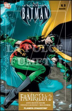 LEGGENDE DI BATMAN # 9: FAMIGLIA 2