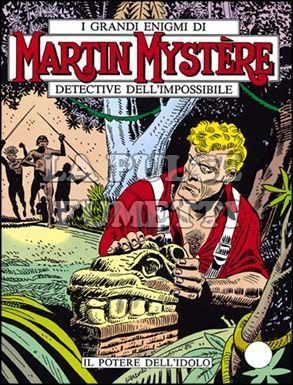 MARTIN MYSTERE ORIGINALE #    41: IL POTERE DELL'IDOLO