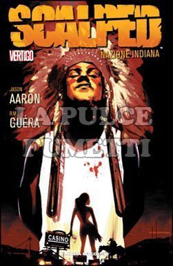 SCALPED # 1: NAZIONE INDIANA