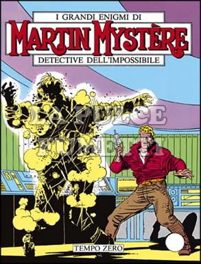 MARTIN MYSTERE ORIGINALE #    47: TEMPO ZERO