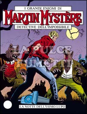 MARTIN MYSTERE ORIGINALE #    51: LA NOTTE DELL'UOMO LUPO