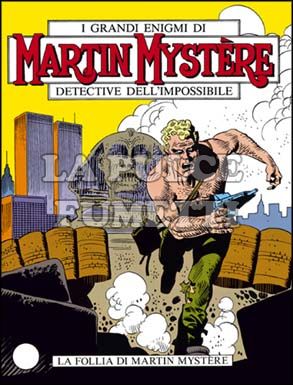 MARTIN MYSTERE ORIGINALE #    52: LA FOLLIA DI MARTIN MYSTERE