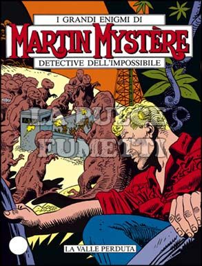 MARTIN MYSTERE ORIGINALE #    58: LA VALLE PERDUTA