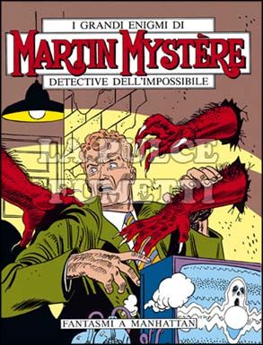 MARTIN MYSTERE ORIGINALE #    64: FANTASMI A MANHATTAN