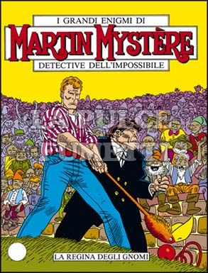 MARTIN MYSTERE ORIGINALE #    77: LA REGINA DEGLI GNOMI