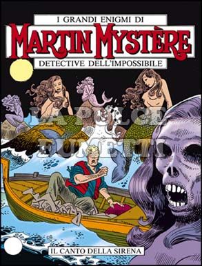 MARTIN MYSTERE ORIGINALE #    82: IL CANTO DELLA SIRENA
