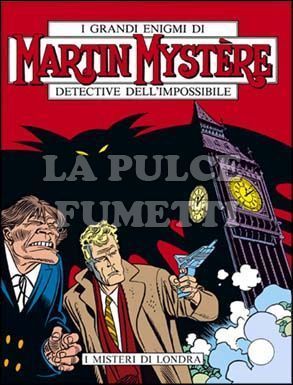 MARTIN MYSTERE ORIGINALE #    85: I MISTERI DI LONDRA