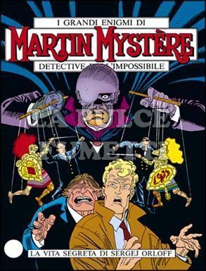 MARTIN MYSTERE ORIGINALE #    95: LA VITA SEGRETA DI SERGEJ ORLOFF