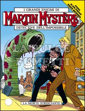 MARTIN MYSTERE ORIGINALE #   127: LA MORTE STRISCIANTE