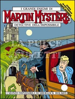 MARTIN MYSTERE ORIGINALE #   130: I MONDI IMPOSSIBILI DI SHERLOCK HOLMES