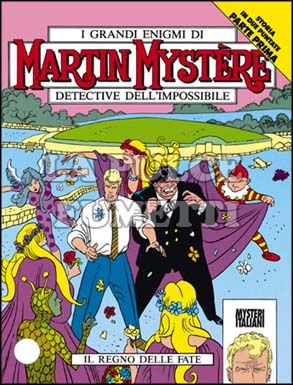 MARTIN MYSTERE ORIGINALE #   137: IL REGNO DELLE FATE