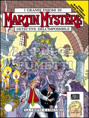 MARTIN MYSTERE ORIGINALE #   163: LA CRIPTA E L'INCUBO
