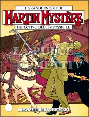 MARTIN MYSTERE ORIGINALE #   173: I CAVALIERI DI SAN ROMANO