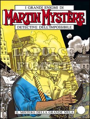 MARTIN MYSTERE ORIGINALE #   183: IL MISTERO DELLA GRANDE MELA