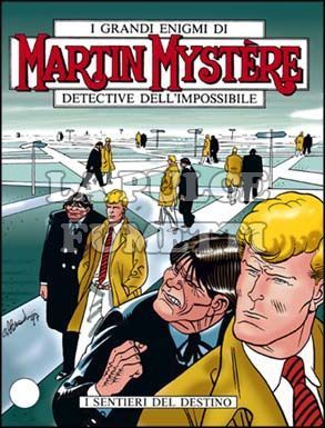 MARTIN MYSTERE ORIGINALE #   185: I SENTIERI DEL DESTINO