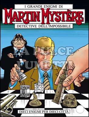 MARTIN MYSTERE ORIGINALE #   189: DIECI ENIGMI PER DIECI CITTA'