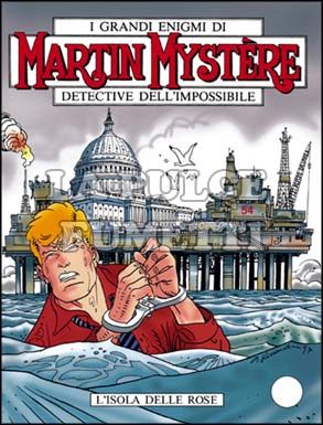 MARTIN MYSTERE ORIGINALE #   193: L'ISOLA DELLE ROSE