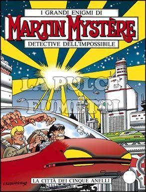 MARTIN MYSTERE ORIGINALE #   196: LA CITTA'  DEI CINQUE ANELLI