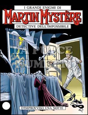 MARTIN MYSTERE ORIGINALE #   217: D'IMPROVVISO UNA NOTTE