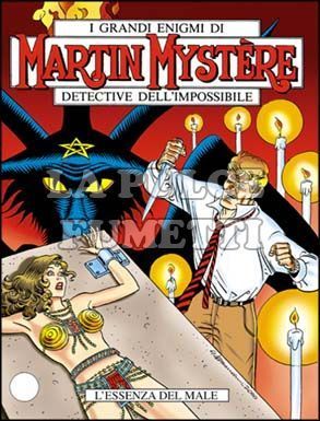MARTIN MYSTERE ORIGINALE #   218: L'ESSENZA DEL MALE