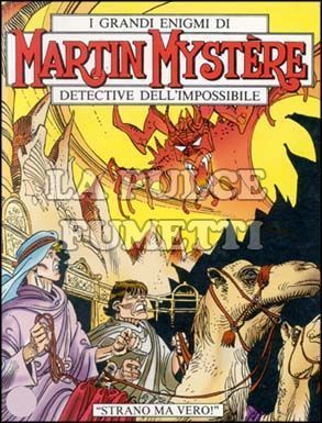 MARTIN MYSTERE ORIGINALE #   221: STRANO MA VERO