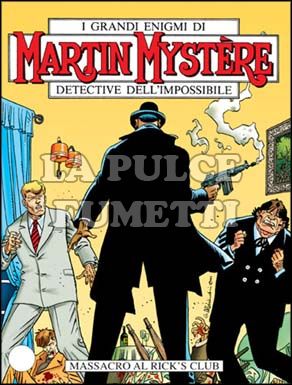 MARTIN MYSTERE ORIGINALE #   233: MASSACRO AL RICK'S CLUB