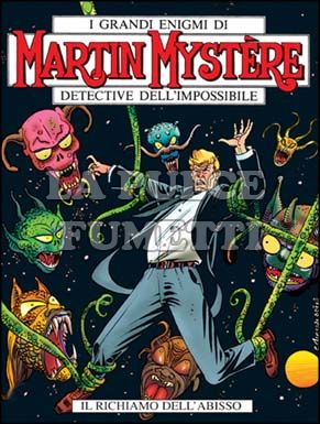 MARTIN MYSTERE ORIGINALE #   237: IL RICHIAMO DELL'ABISSO
