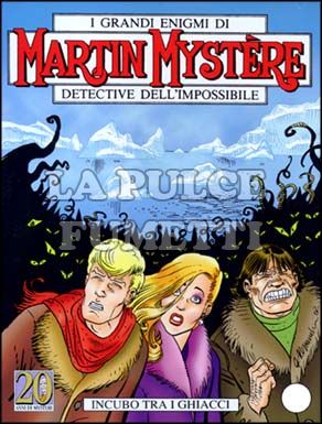MARTIN MYSTERE ORIGINALE #   251: INCUBO TRA I GHIACCI
