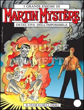 MARTIN MYSTERE ORIGINALE #   254: IL FUOCO DELL'ODIO