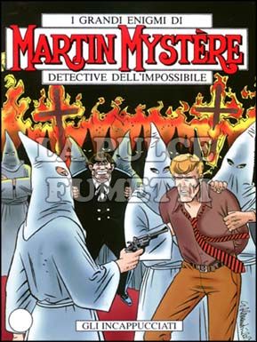 MARTIN MYSTERE ORIGINALE #   262: GLI INCAPPUCCIATI