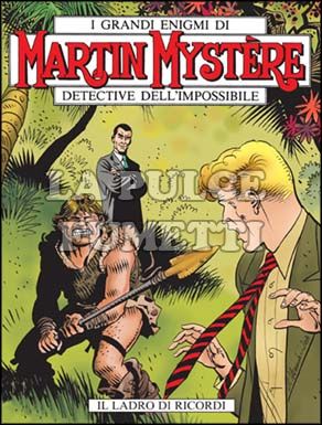 MARTIN MYSTERE ORIGINALE #   266: IL LADRO DI RICORDI