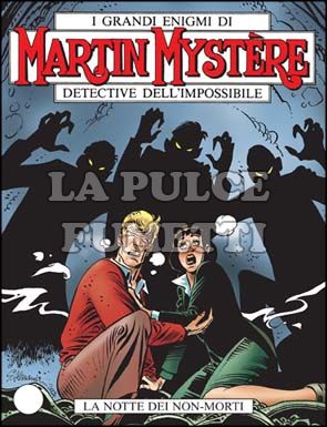 MARTIN MYSTERE ORIGINALE #   272: LA NOTTE DEI NON-MORTI