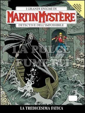 MARTIN MYSTERE ORIGINALE #   281: LA TREDICESIMA FATICA