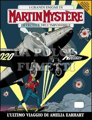 MARTIN MYSTERE ORIGINALE #   289: L'ULTIMO VIAGGIO DI AMELIA EARHART