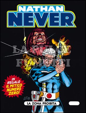 NATHAN NEVER #     7: LA ZONA PROIBITA + allegato n 0