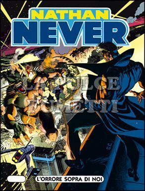 NATHAN NEVER #    37: L'ORRORE SOPRA DI NOI