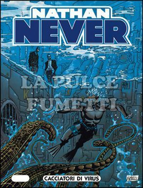 NATHAN NEVER # 69: CACCIATORI DI VIRUS