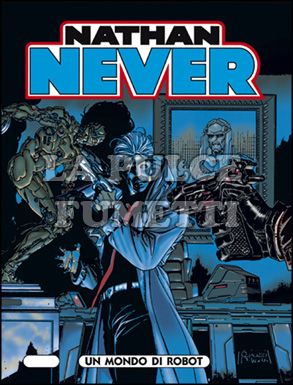 NATHAN NEVER # 73: UN MONDO DI ROBOT