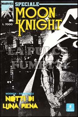 MOON KNIGHT SPECIALE - NOTTI DI LUNA PIENA