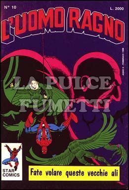 UOMO RAGNO #    10: FATE VOLARE QUESTE VECCHIE ALI