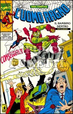 UOMO RAGNO #   139: CONSEGUENZE