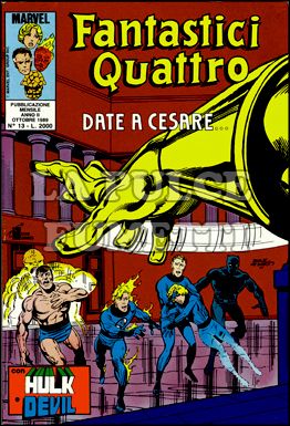 FANTASTICI QUATTRO #    13: DATE A CESARE..