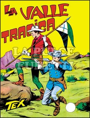 TEX GIGANTE #    33: LA VALLE TRAGICA DA 200 LIRE