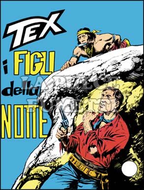 TEX GIGANTE #    50: I FIGLI DELLA NOTTE