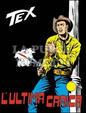 TEX GIGANTE #    70: L'ULTIMA CARICA