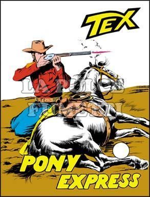 TEX GIGANTE #    73: PONY EXPRESS DA 400