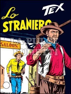 TEX GIGANTE #    97: LO STRANIERO da 200 lire