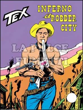TEX GIGANTE #   108: INFERNO A ROBBER CITY da 200 lire