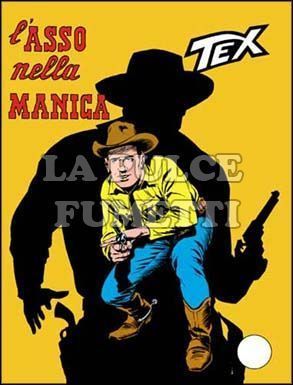 TEX GIGANTE #   111: L'ASSO NELLA MANICA da 200 lire
