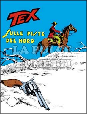 TEX GIGANTE #   122: SULLE PISTE DEL NORD